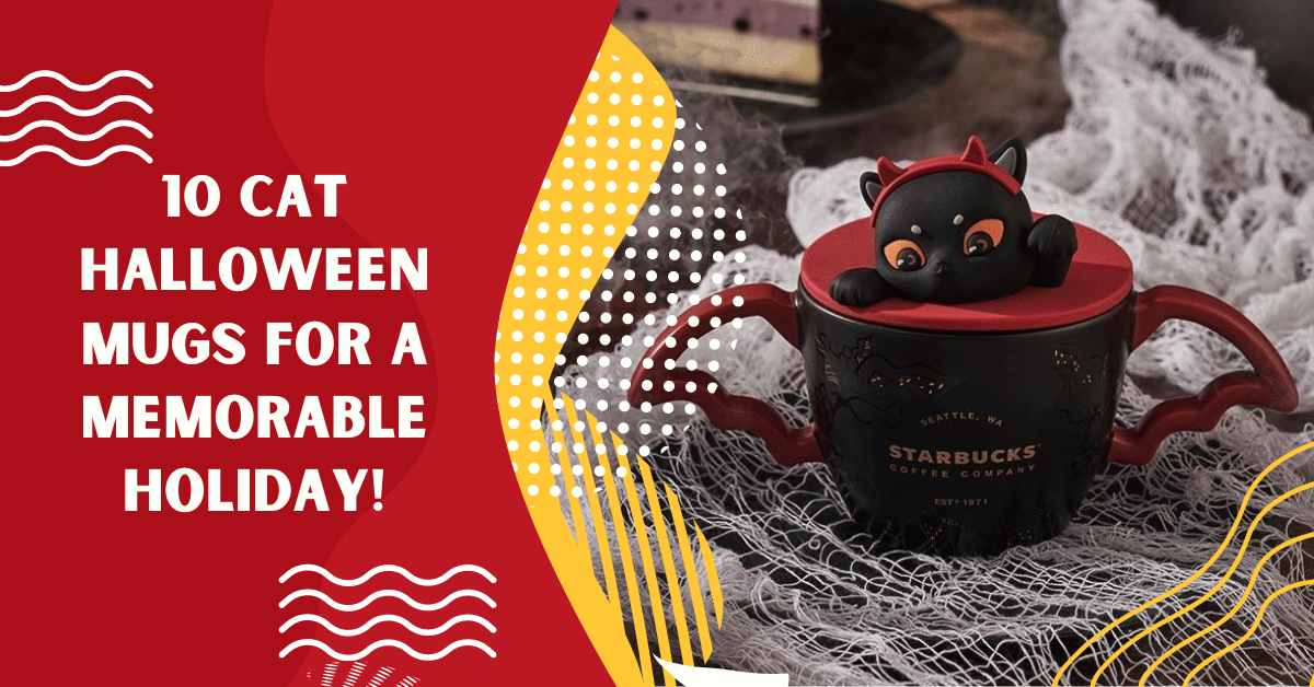 Meow-lloween Magic: 10 Cat Halloween Mugs for a Memorable Holiday!