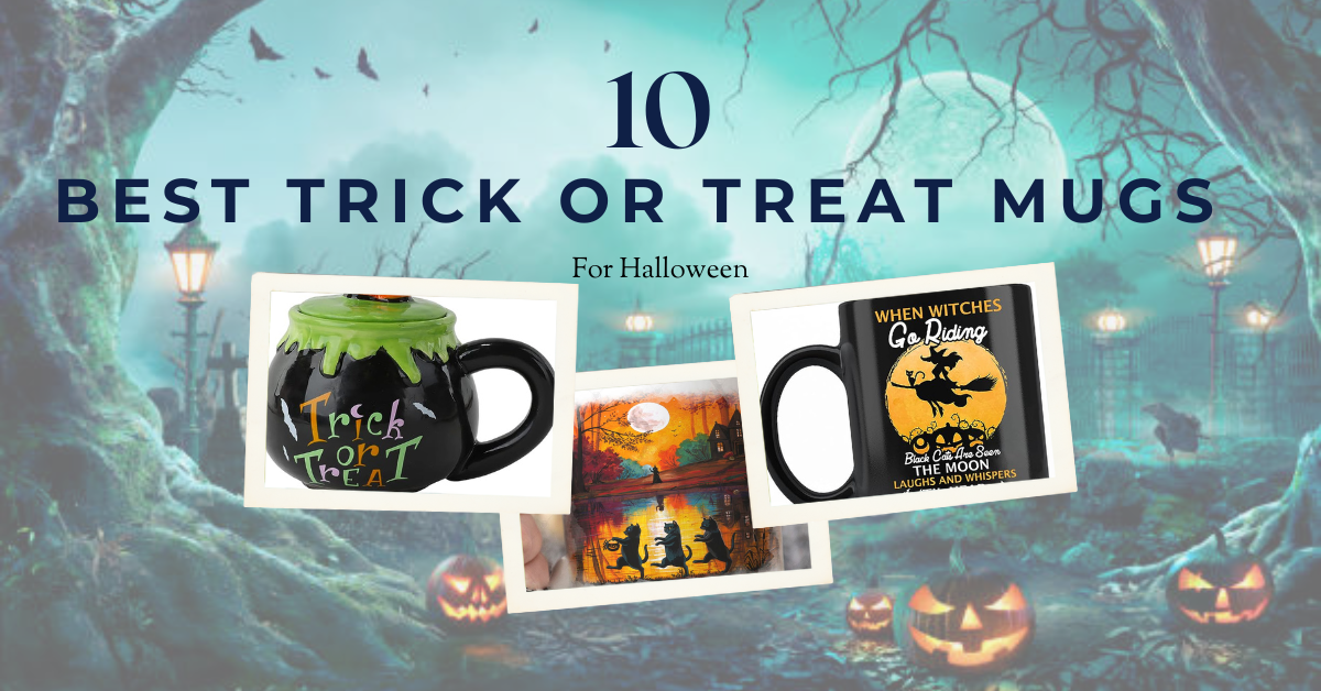 Ignite the Celebration with Trick Or Treat Mugs: Unearthing the Dominant 10 Picks for the holiday!